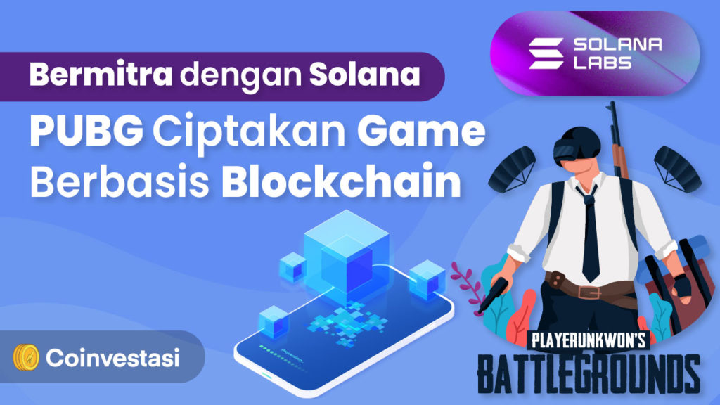 Bemitra dengan Solana, PUBG Akan Kembangkan Game Blockchain