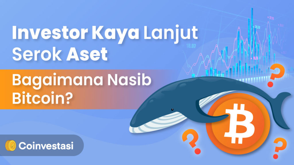 Investor Kaya Lanjut Serok Aset