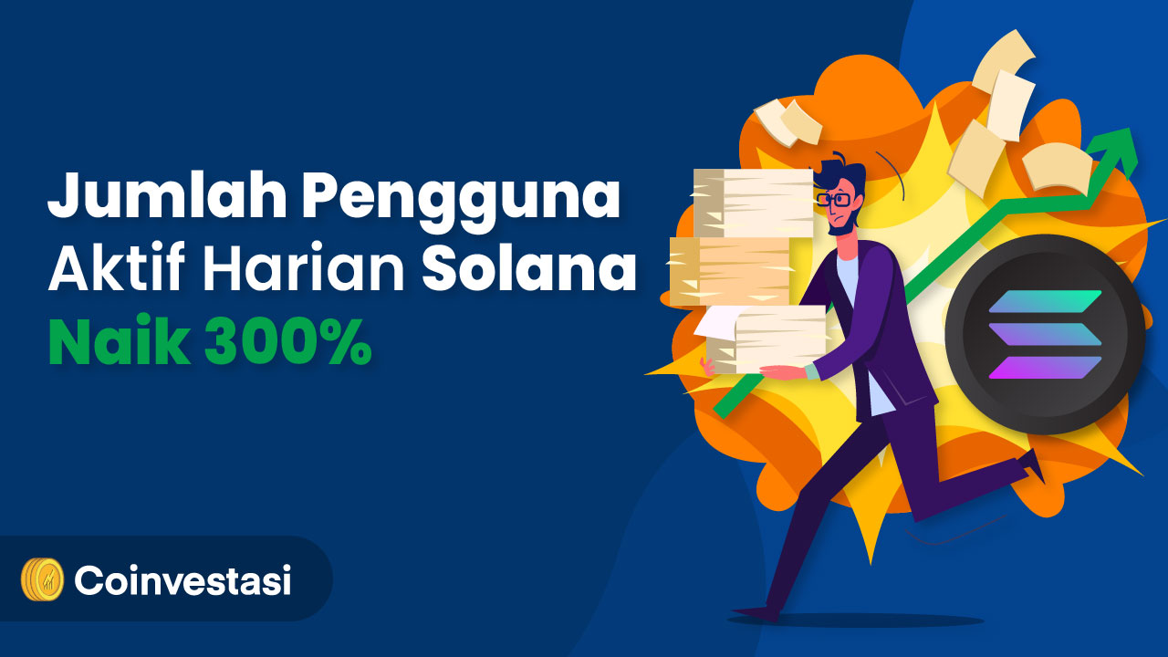 Jumlah Pengguna Aktif Harian Solana Naik 300%