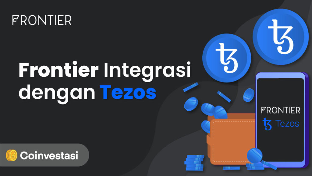Frontier Integrasi dengan Tezos