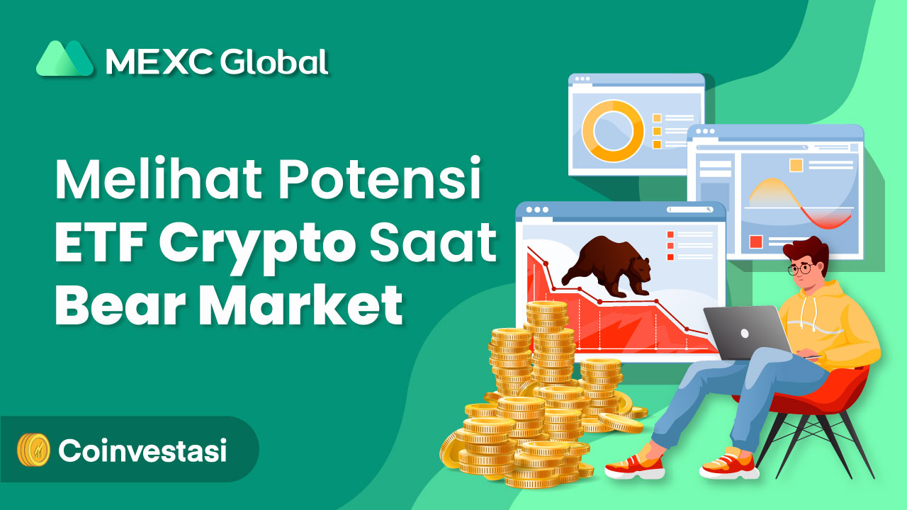 Melihat Potensi ETF Crypto Saat Bear Market