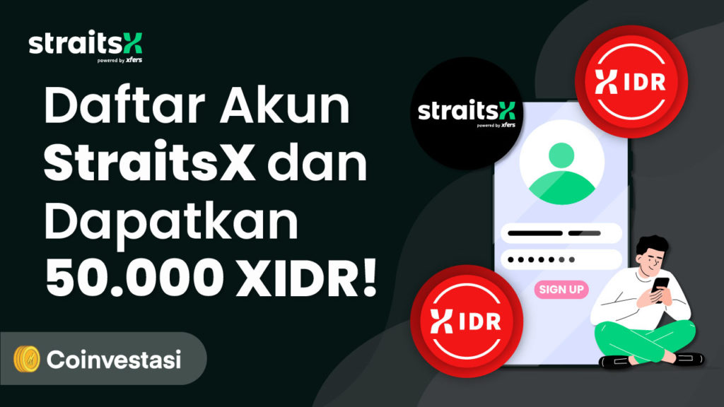 Daftar Akun StraitsX dan Dapatkan 50.000 XIDR!