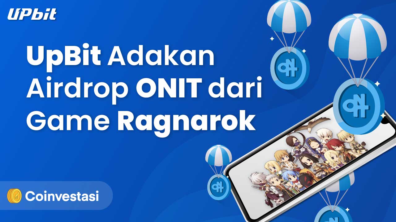 UpBit Adakan Airdrop ONIT dari Game Ragnarok