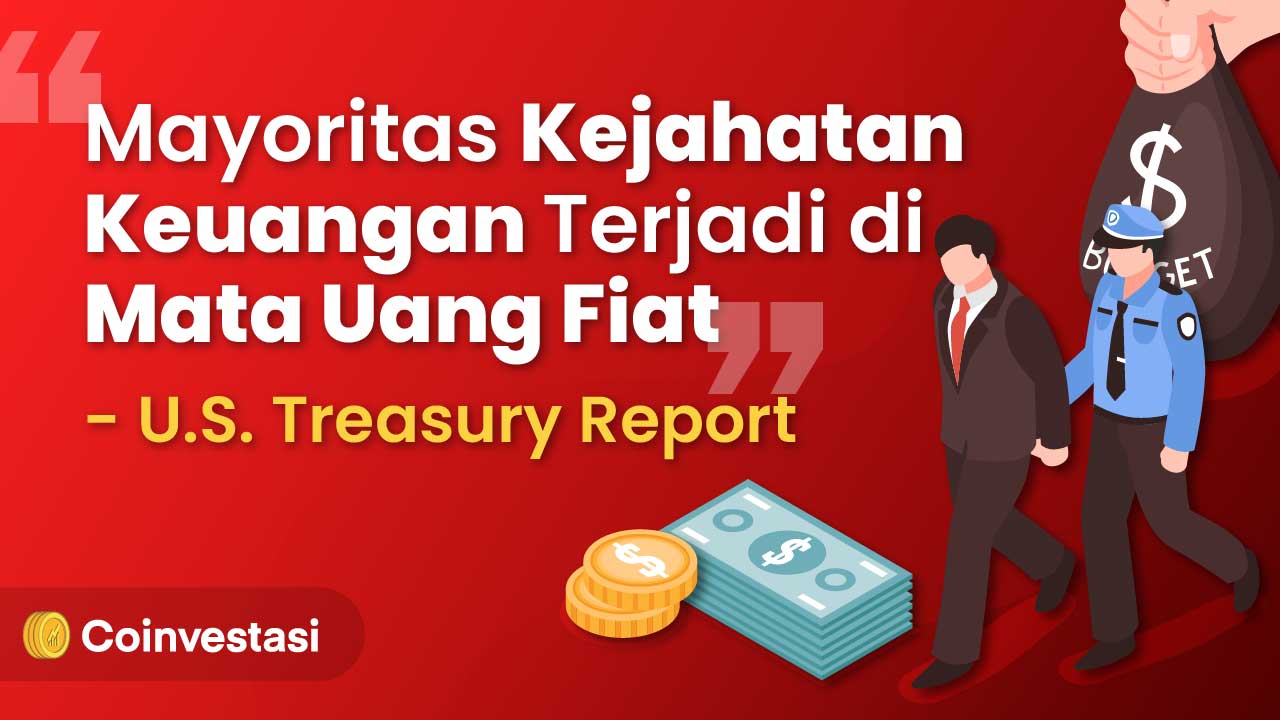 Mata Uang Fiat Menjadi Mayoritas Kejahatan pada Keuangan