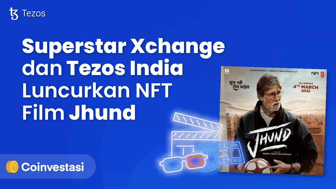 Superstar Xchange dan Tezos India Luncurkan NFT Film Jhund