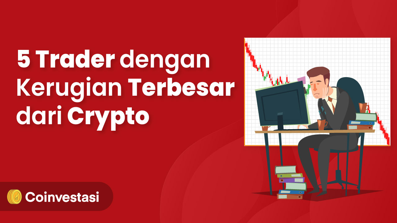5 Trader dengan Kerugian Terbesar dari Crypto