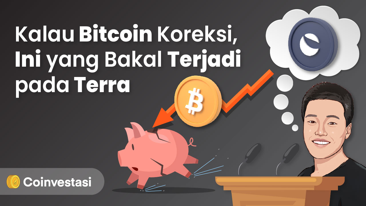 Bagaimana Nasib TerraUSD Jika Bitcoin Koreksi?