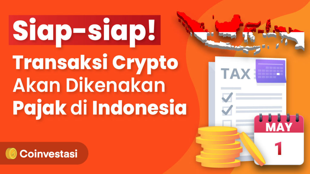Indonesia akan Kenakan Pajak Transaksi Crypto
