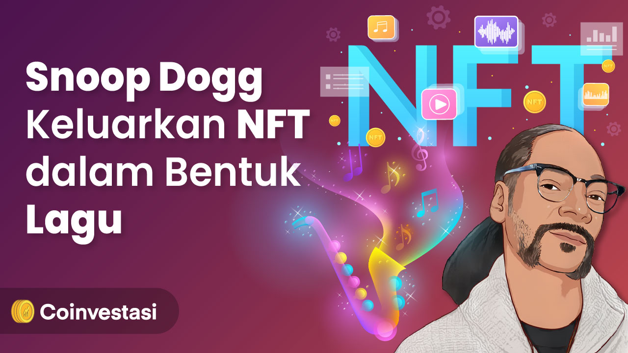 Snoop Dogg Keluarkan NFT dalam Bentuk Lagu