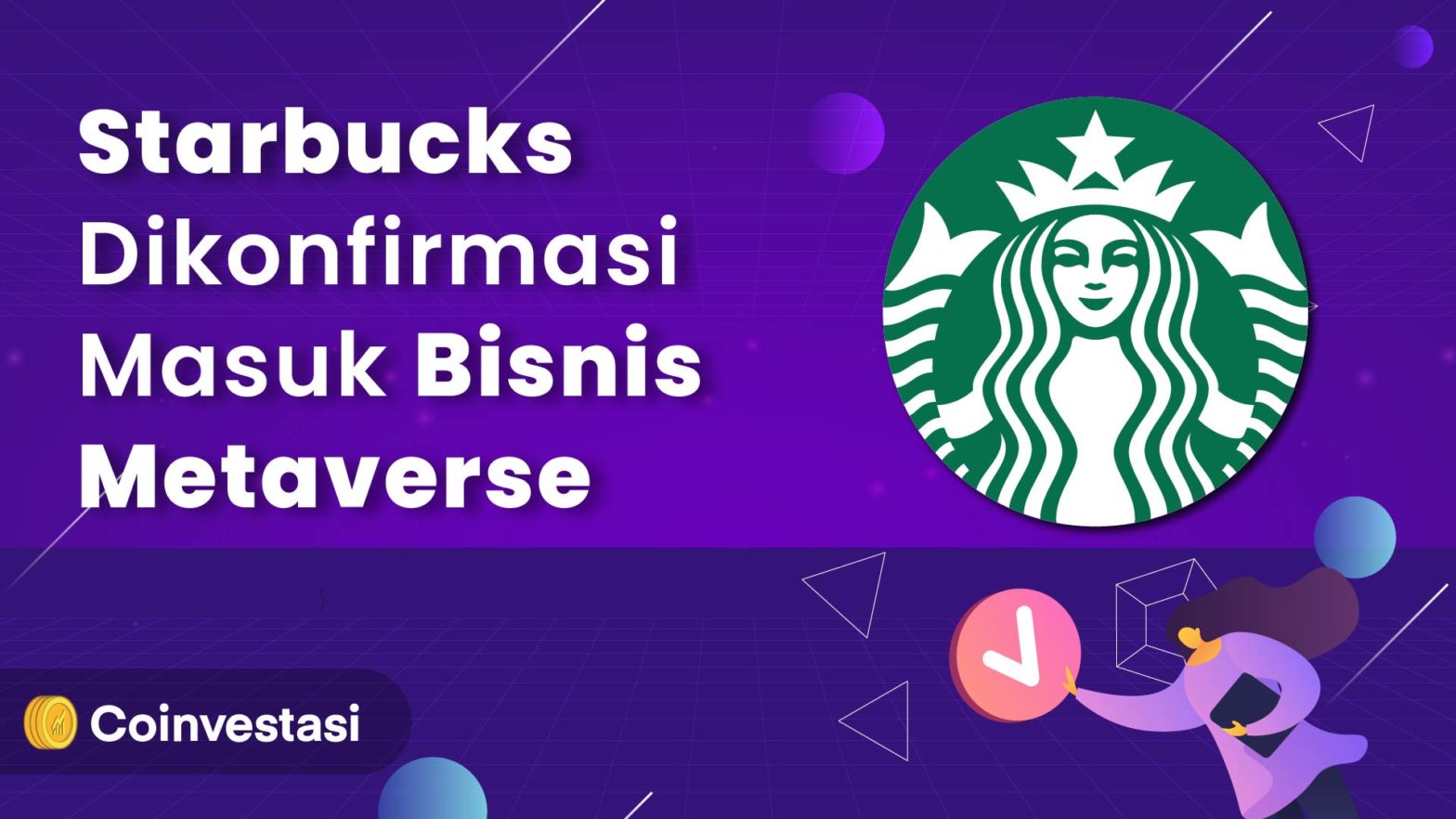 Starbucks Dikonfirmasi Bergabung dengan Bisnis Metaverse