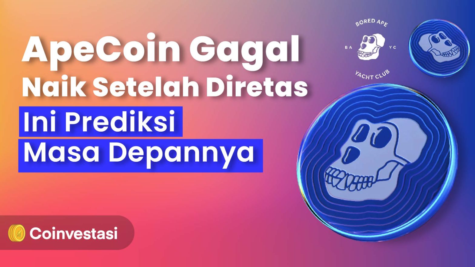 ApeCoin Gagal Naik Setelah Diretas, Ini Prediksi Masa Depannya