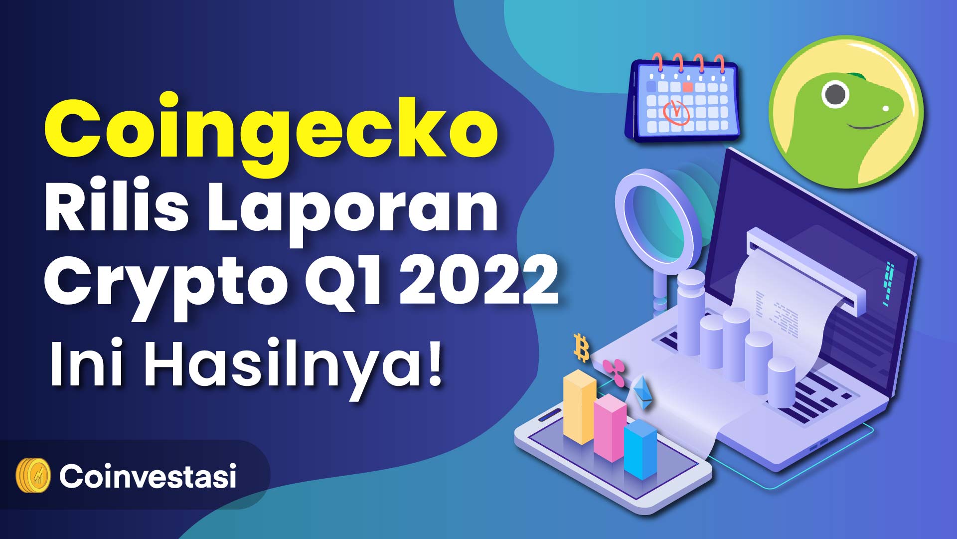 Coingecko: Kuartal 1 2022, Bitcoin Hanya Naik 1,6%! | Coinvestasi