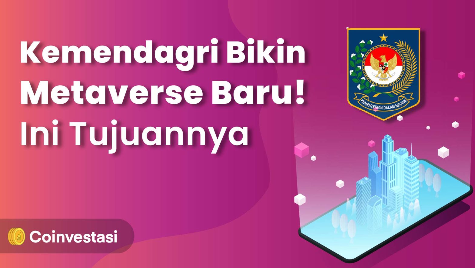Kemendagri Bikin Metaverse Baru! Ini Tujuannya
