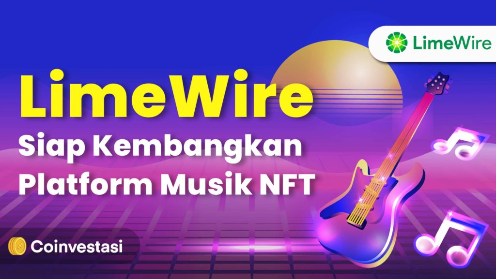 LimeWire Siap KembangKan Platform Musik NFT