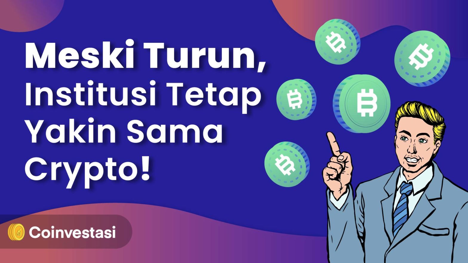 Investor Institusi Optimis dengan Crypto