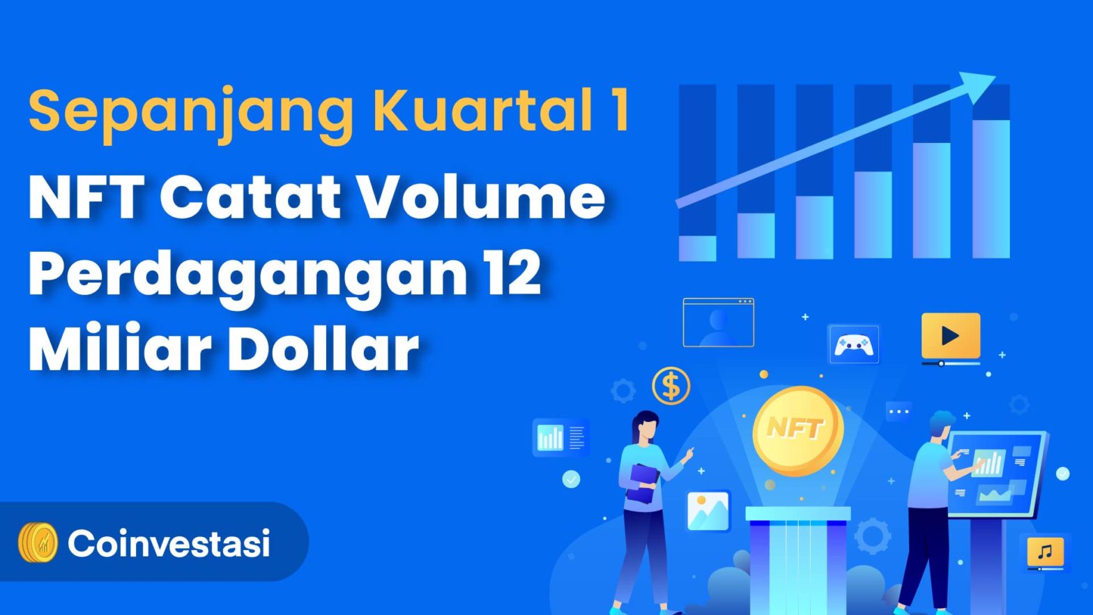 NFT Catat Volume Perdagangan 12 Miliar Dollar