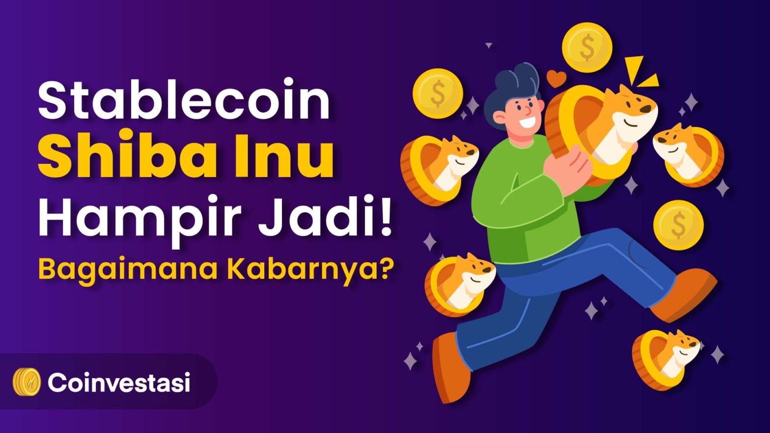 Stablecoin Shiba Inu Hampir Jadi! Bagaimana Kabarnya?