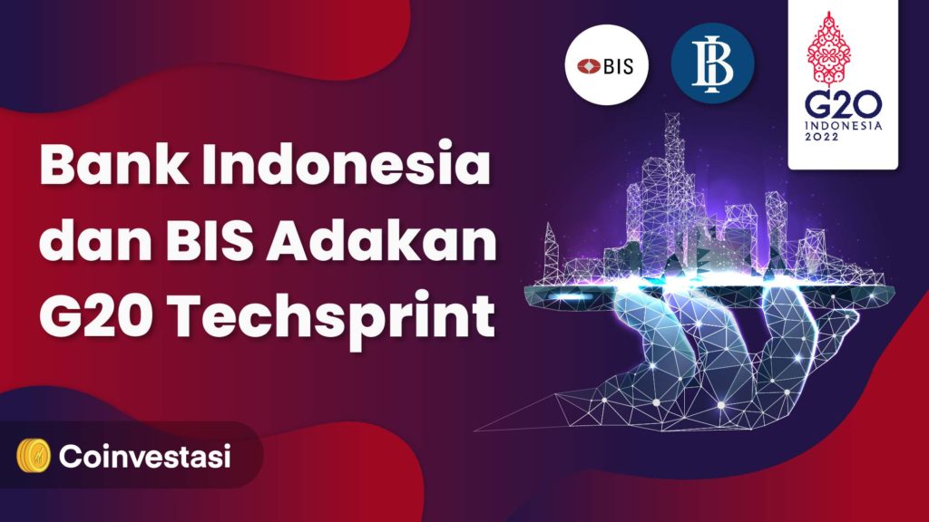 Bank Indonesia dan BIS Adakan G20 Techsprint