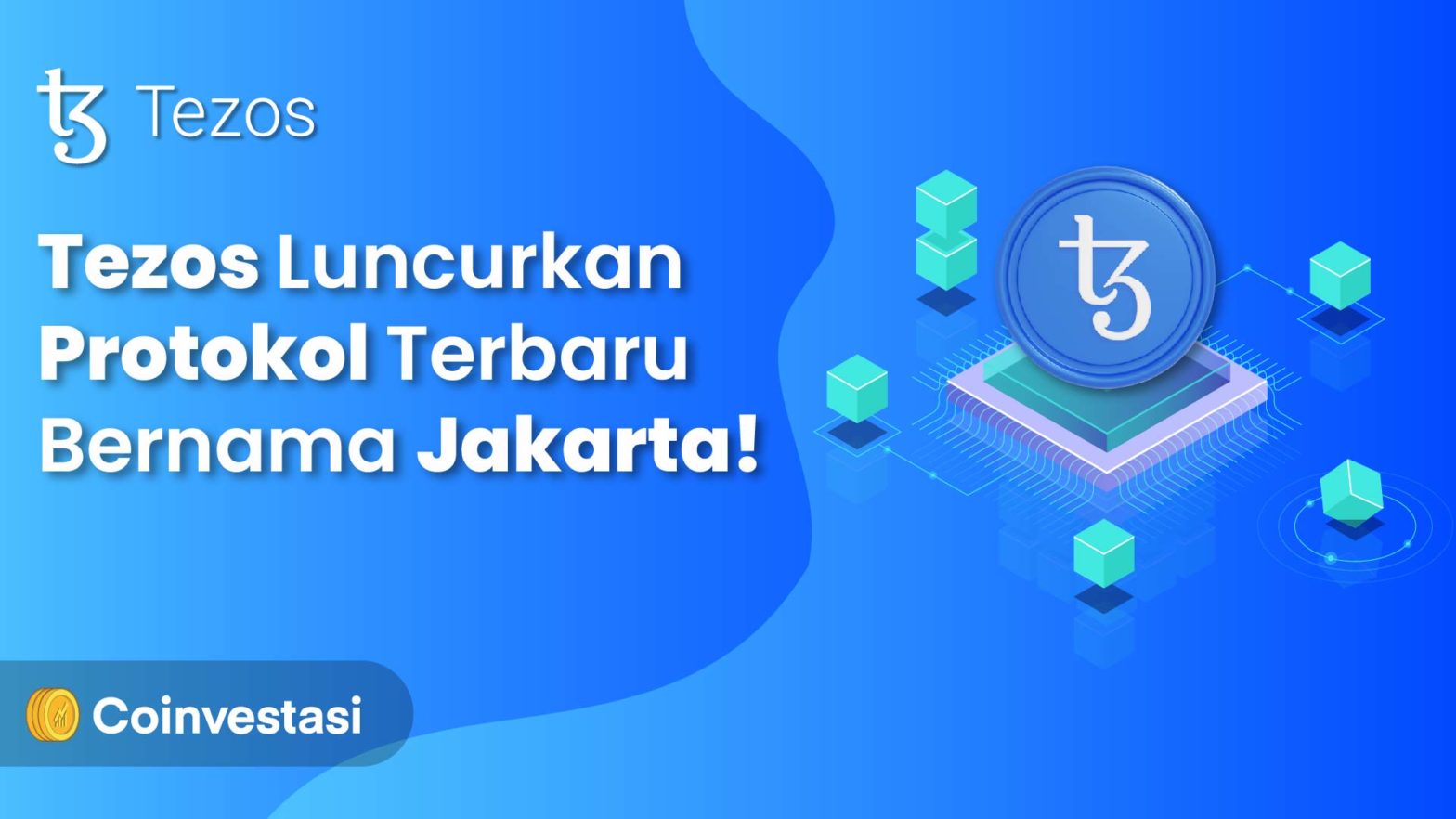 Tezos Luncurkan Protokol Terbaru