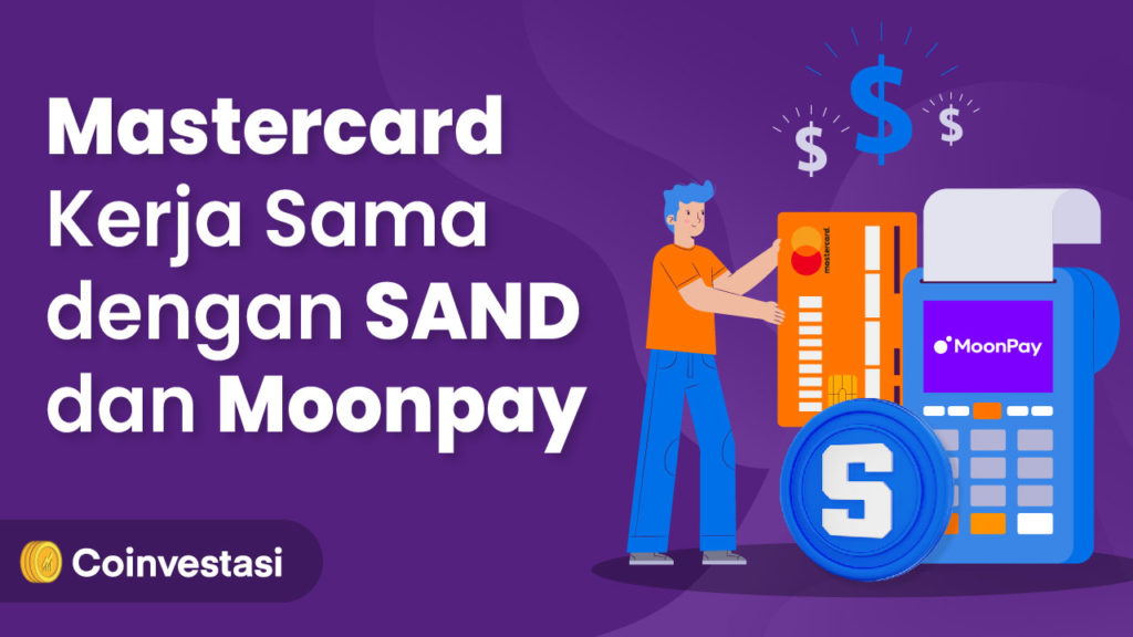 Bentuk Kartu Pembayaran NFT, Mastercard Kerja Sama dengan SAND dan MoonPay