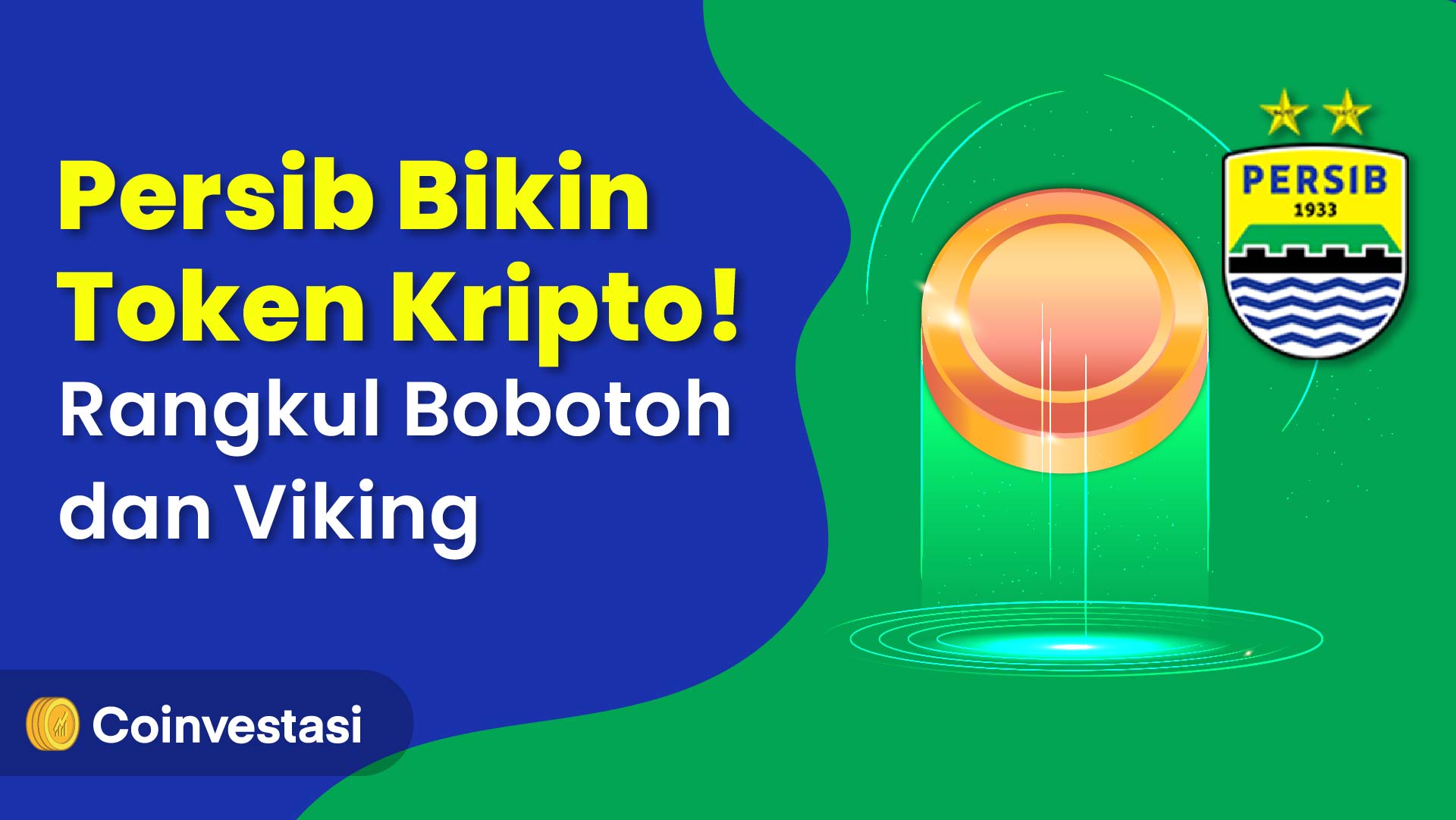 Persib Bikin Token Kripto! Rangkul Bobotoh dan Viking