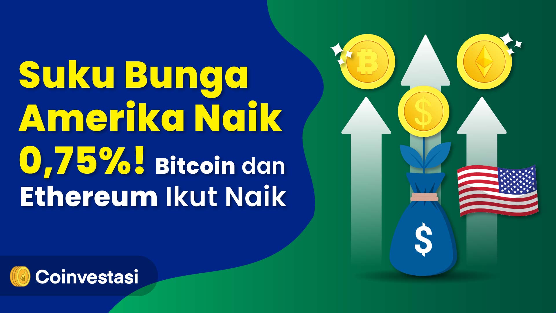Suku Bunga Amerika Naik 0,75%! Bitcoin dan Ethereum Ikut Naik