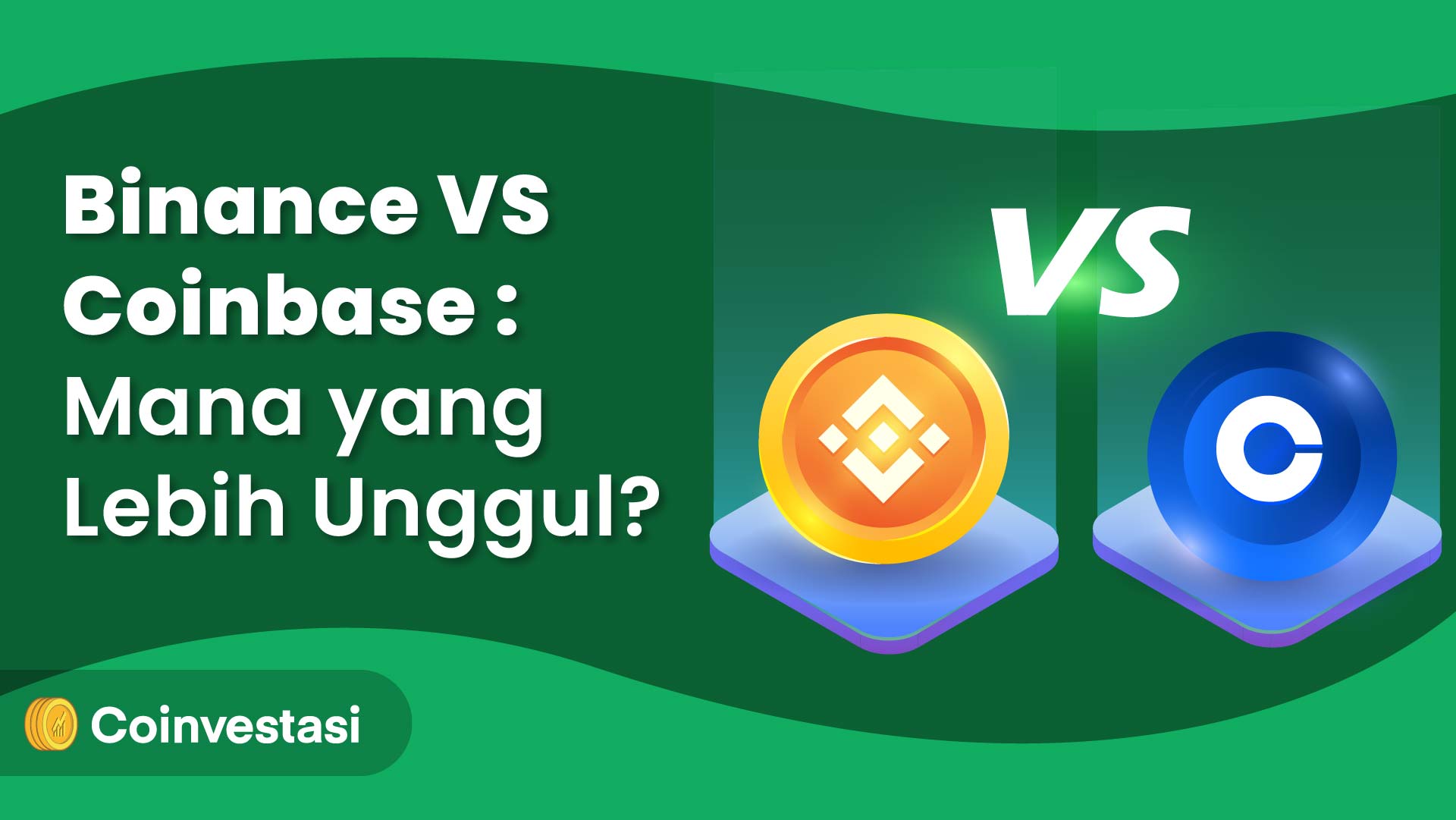 Binance VS Coinbase: Mana yang Lebih Unggul?