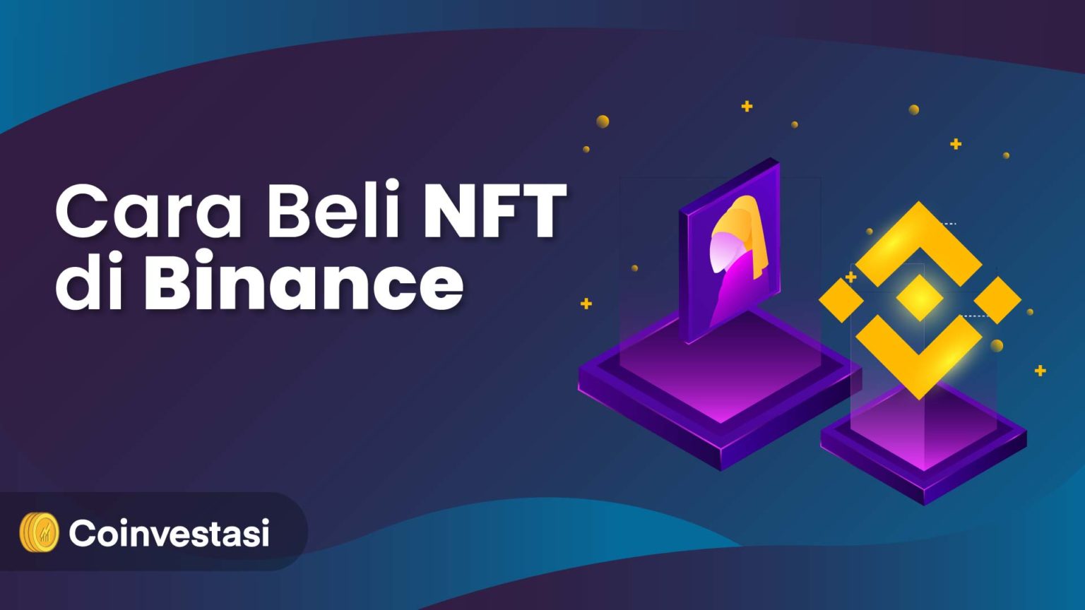 Cara Beli NFT di Binance | coinvestasi