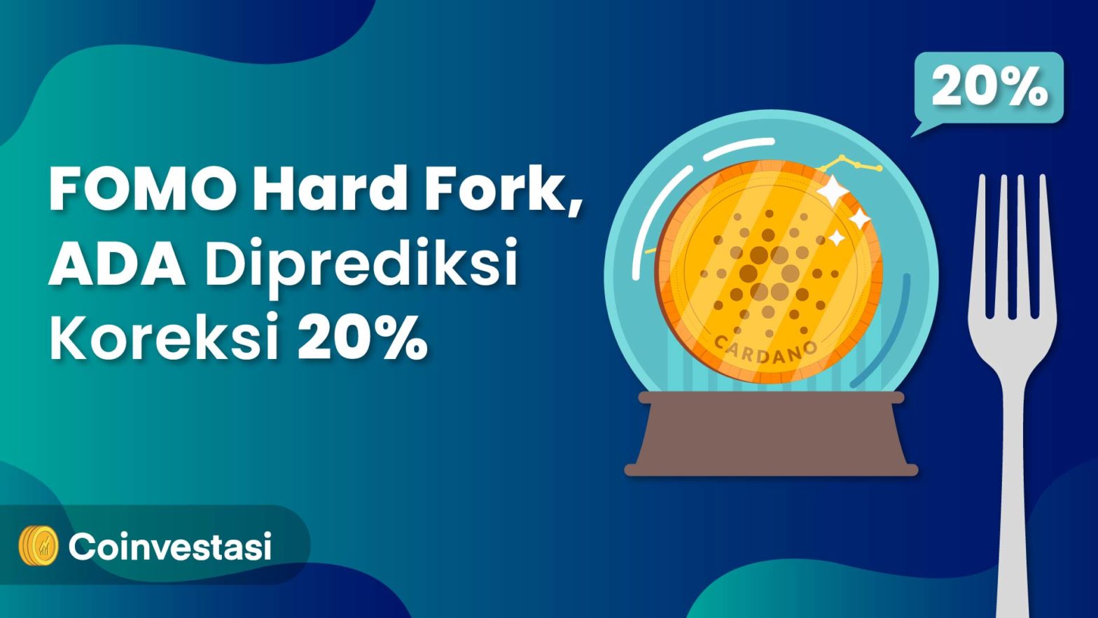 FOMO Hard Fork, ADA Diprediksi Koreksi 20%
