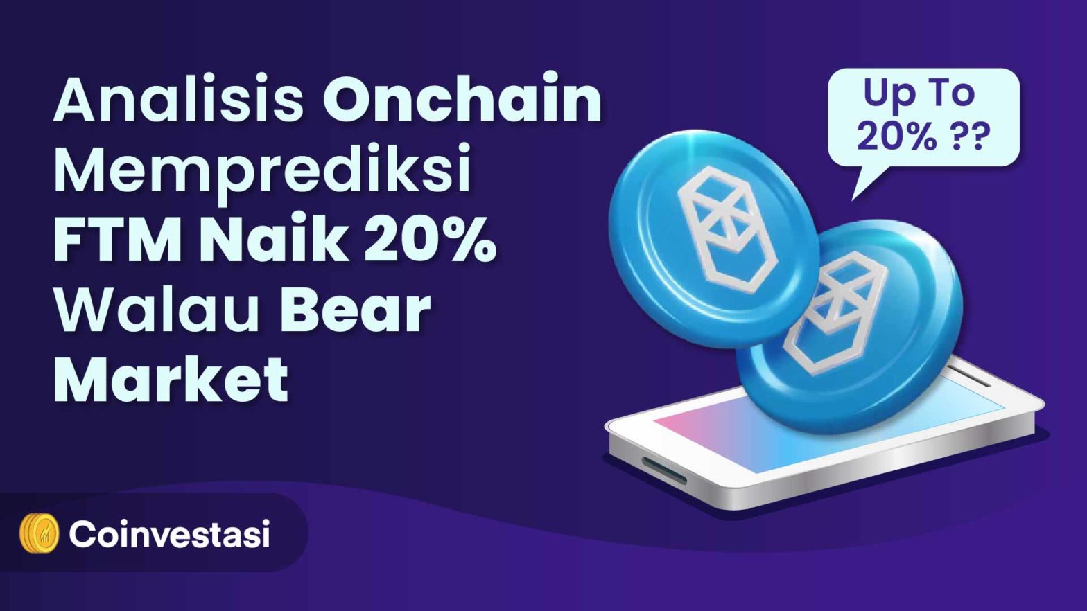 Analisis Onchain Memprediksi FTM Naik 20% Walau Bear Market 