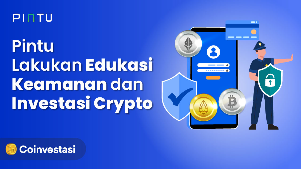 pintu edukasi keamanan dan investasi crypto