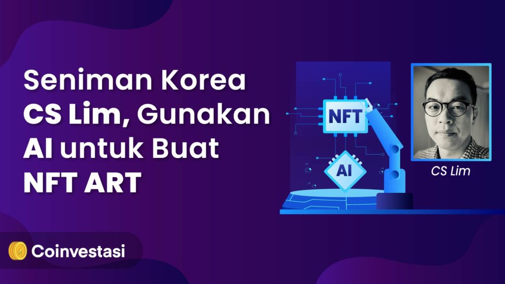 Seniman Korea Gunakan AI untuk Buat NFT