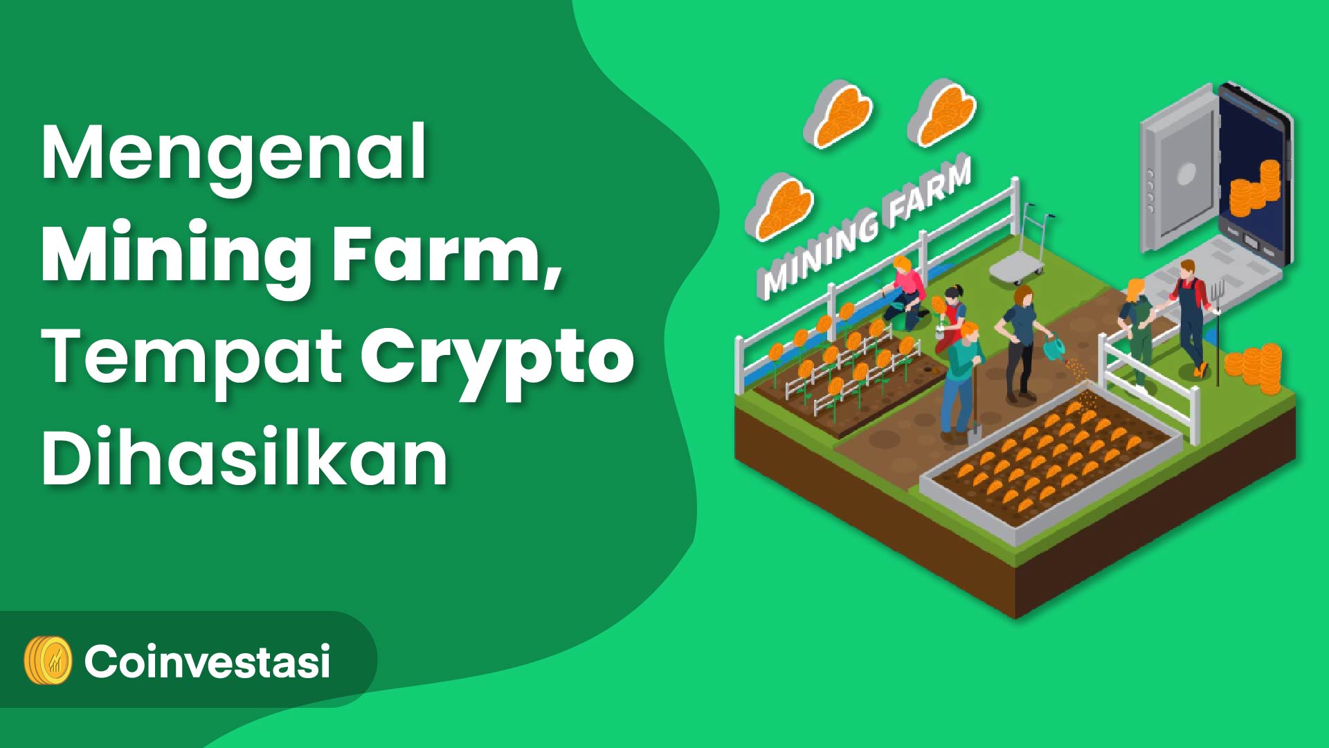 Mengenal Mining Farm, Tempat Crypto Dihasilkan | coinvestasi