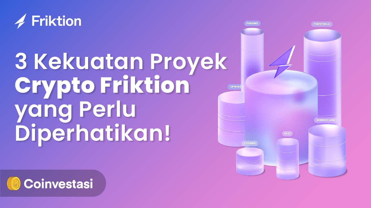 Keunggulan Proyek Crypto Friktion