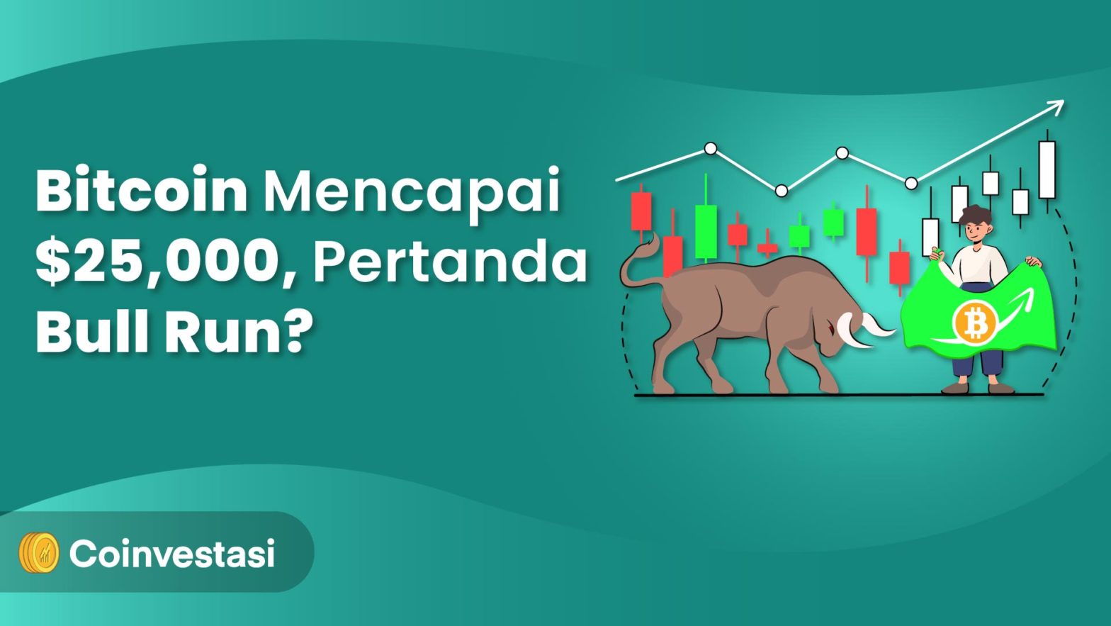 bitcoin mencapai 25k pertanda bull run