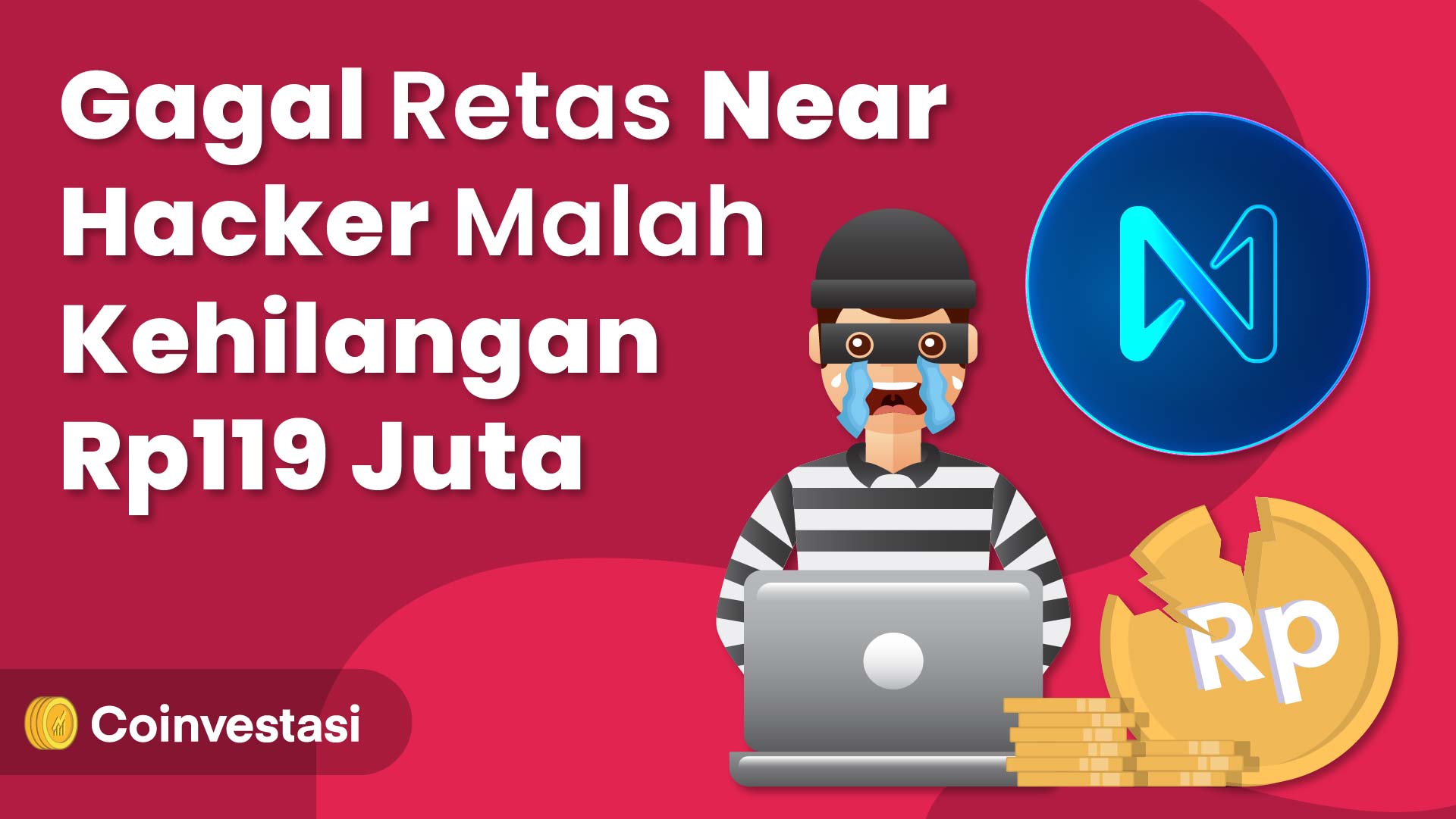 gagal retas near, hacker kehilangangan jutaan