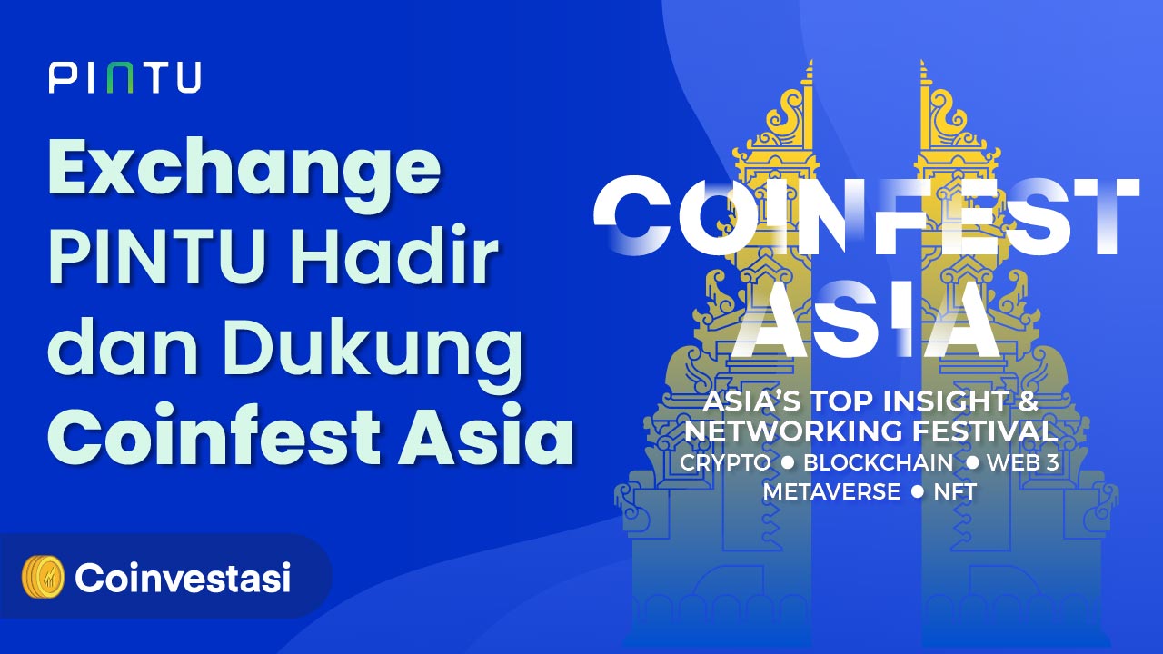 Exchange PINTU Hadir dan Dukung Coinfest Asia