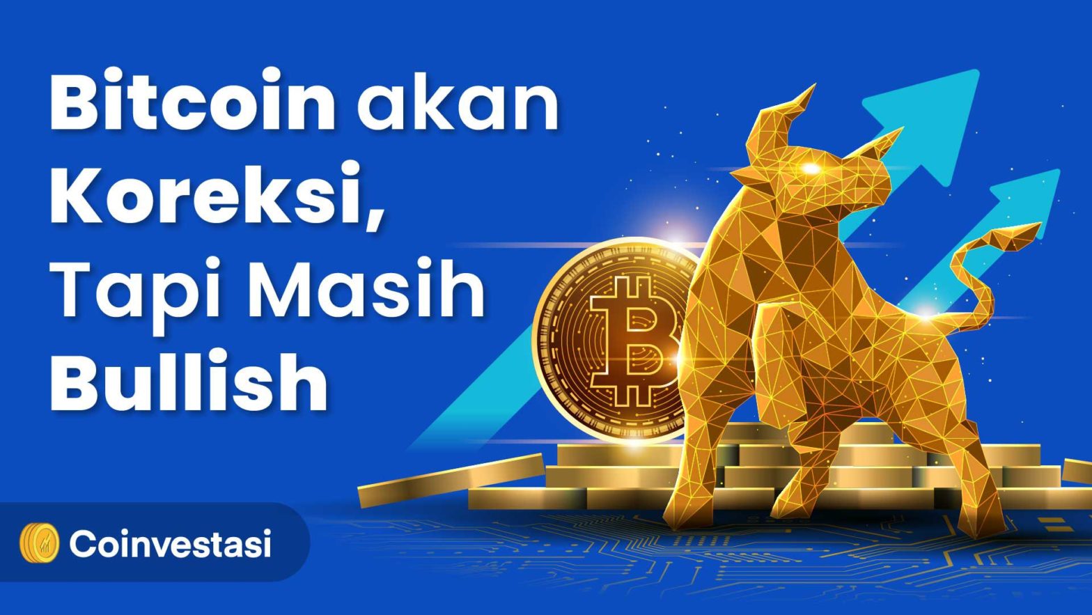 Bitcoin akan koreksi, tapi masih bullish