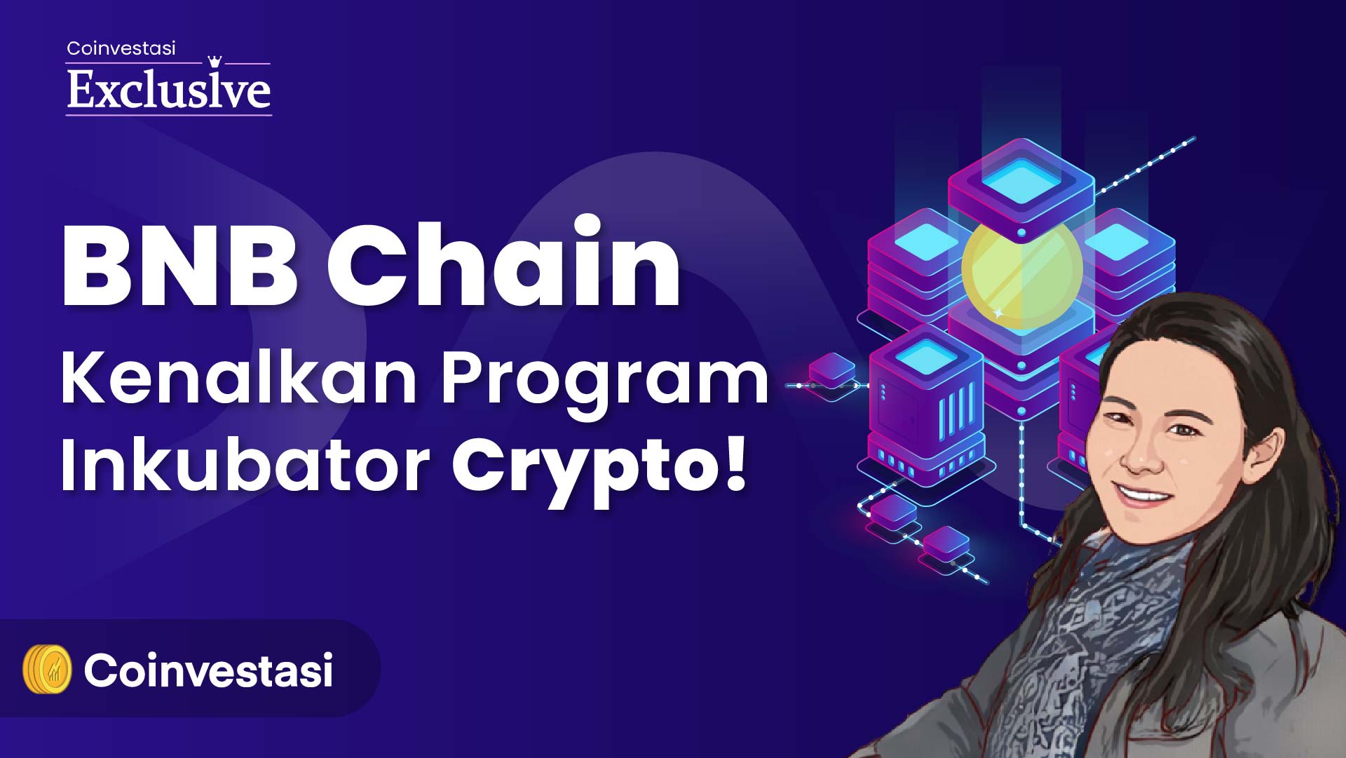 BNB Chain Kenalkan Program Inkubator Crypto! | Coinvestasi