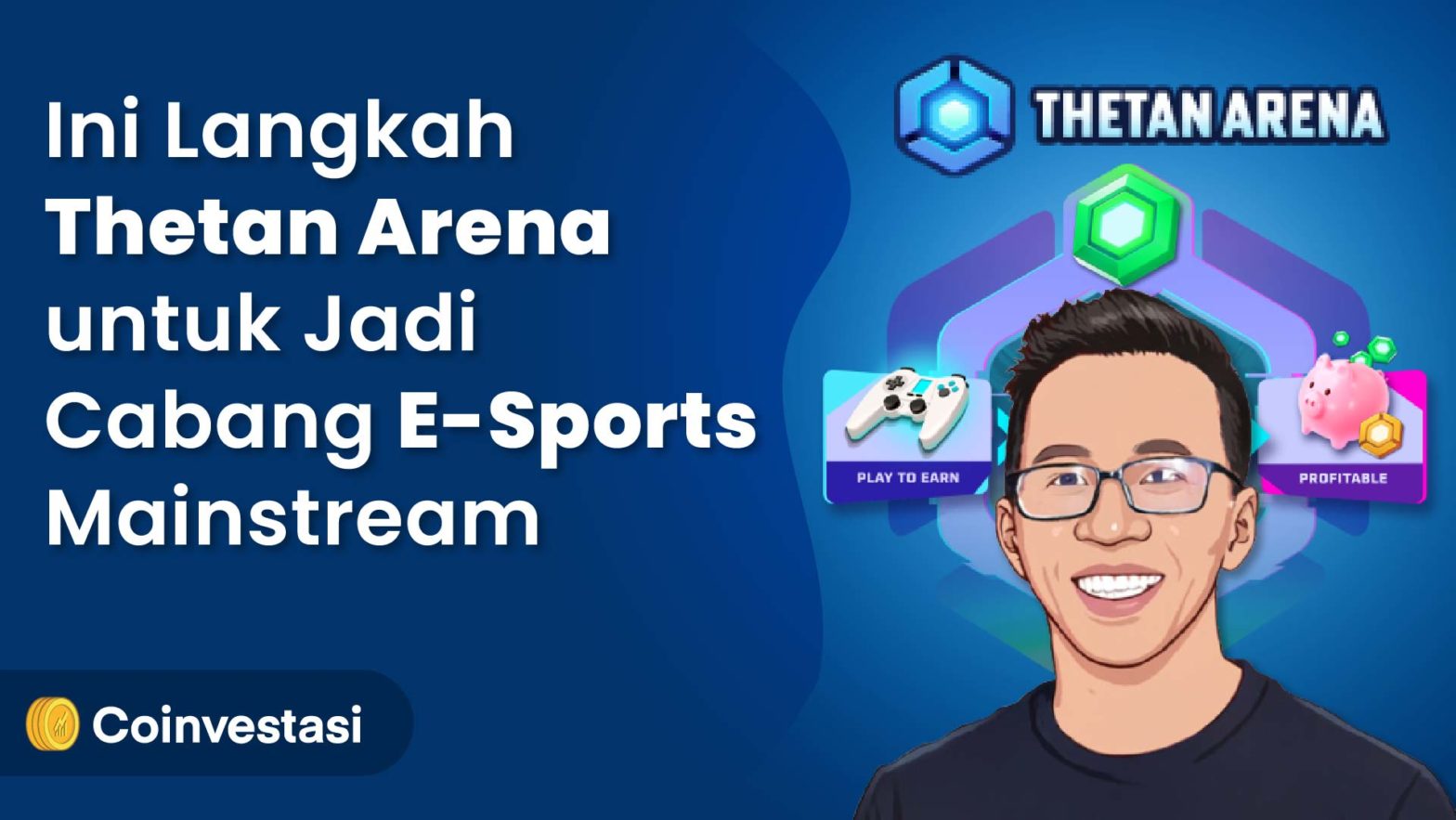 Ini Langkah Thetan Arena untuk Jadi Cabang E-Sports Mainstream