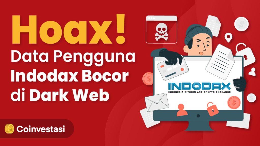 Hoax Data Pengguna Indodax Bocor di Dark Web