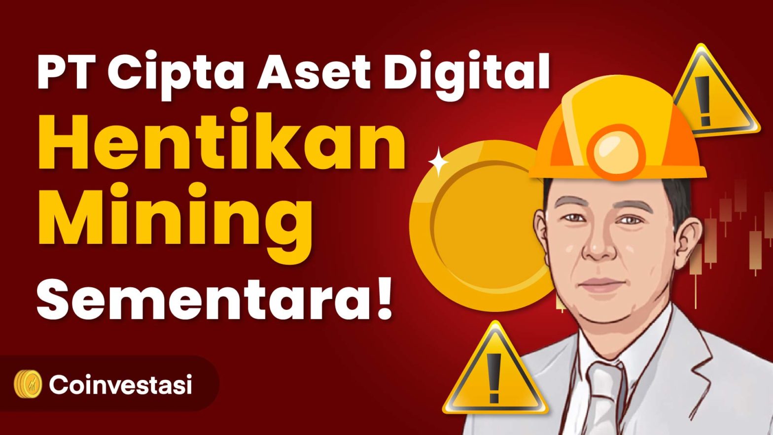 PT Cipta Aset Digital Hentikan Mining Sementara