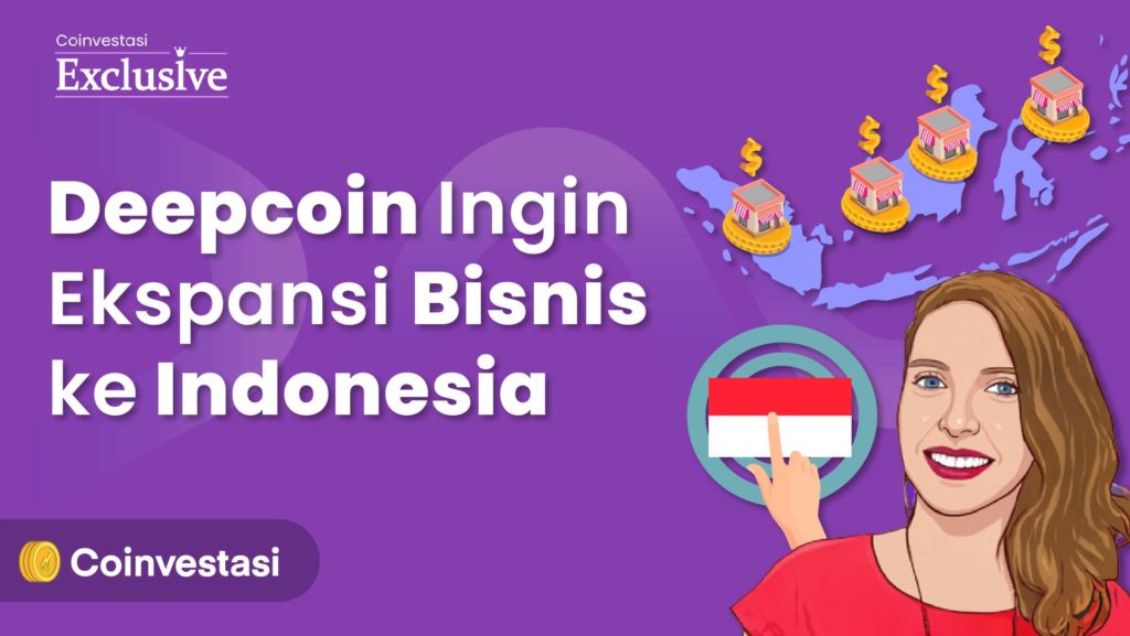 deepcoin ingin ekspansi bisnis di indonesia