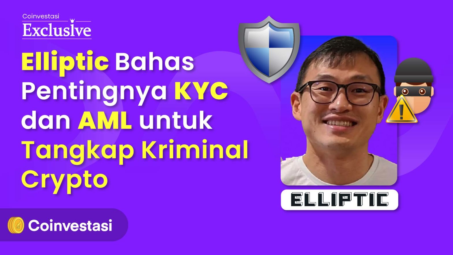 Elliptic Bahas Pentingnya KYC dan AML
