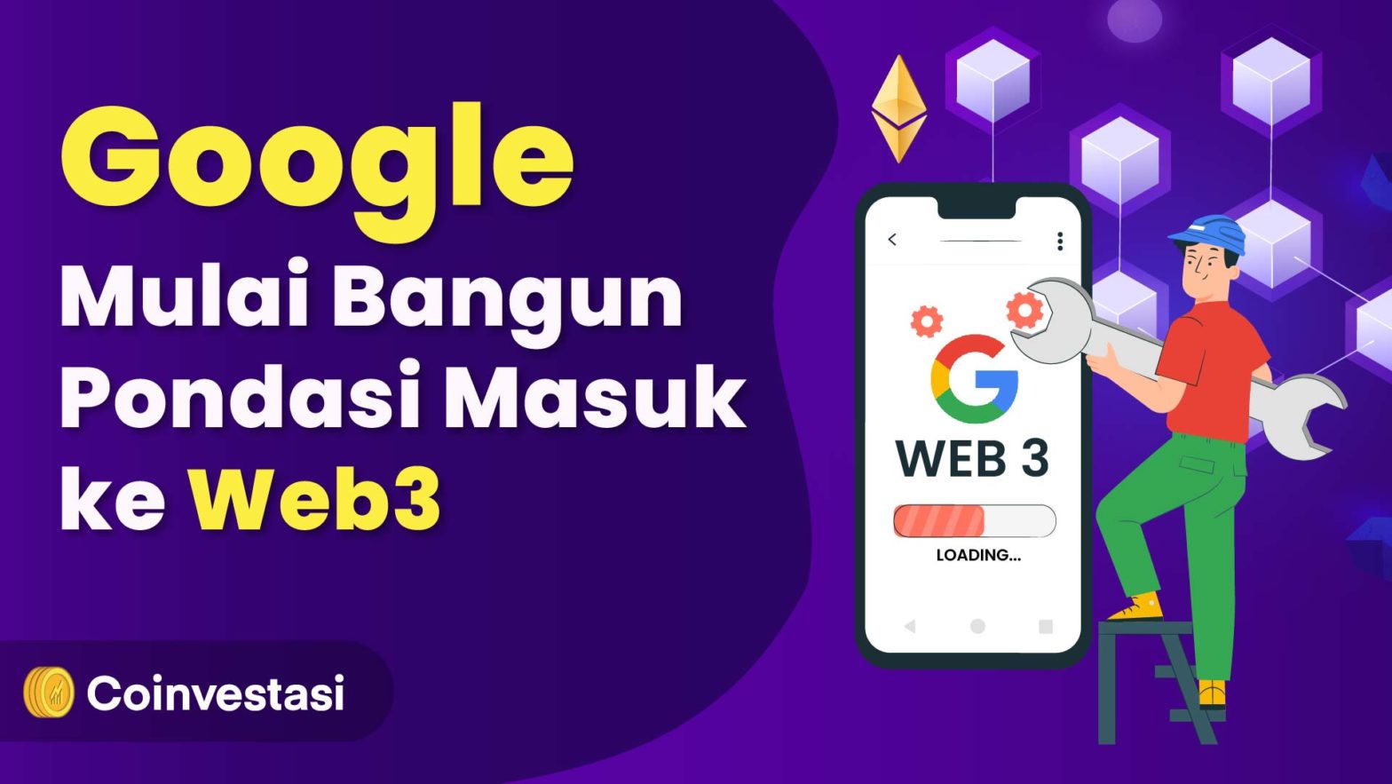 GOOGLE mulai bangun pondasi masuk ke web3
