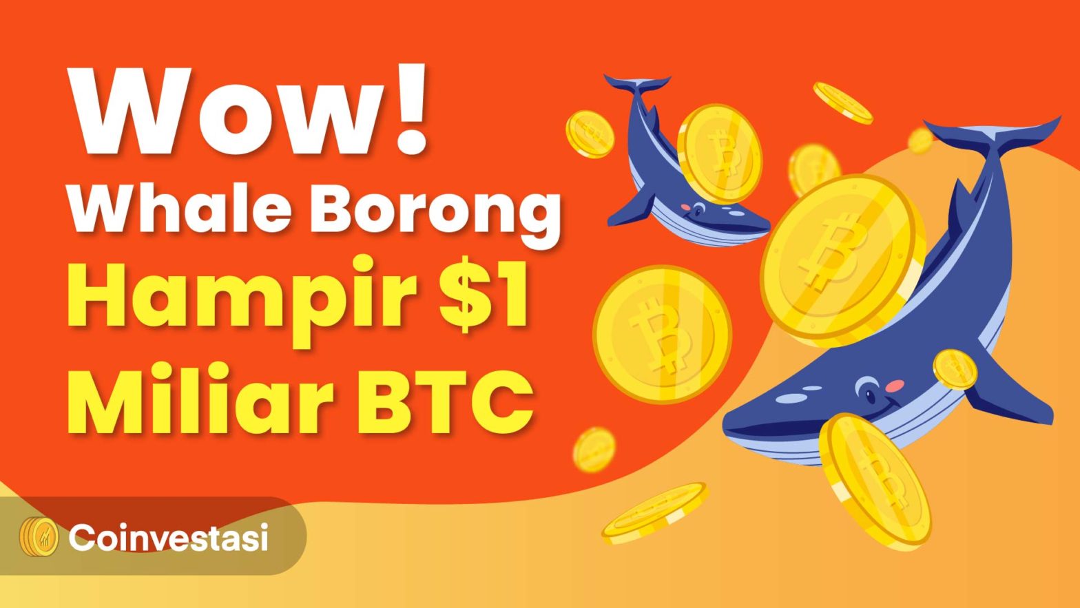 whales bitcoin borong 1miliar btc