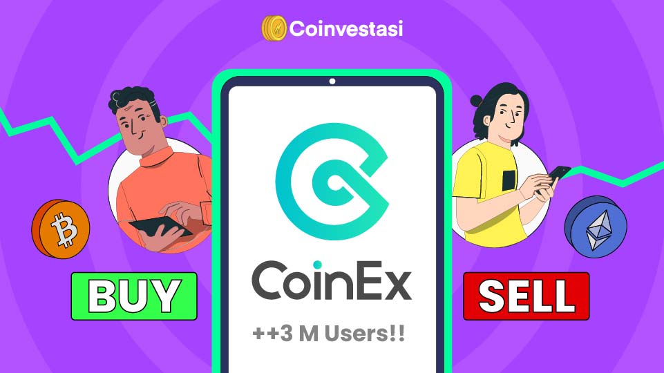 CoinEx Telah Digunakan Lebih dari 3 Juta Pengguna! 