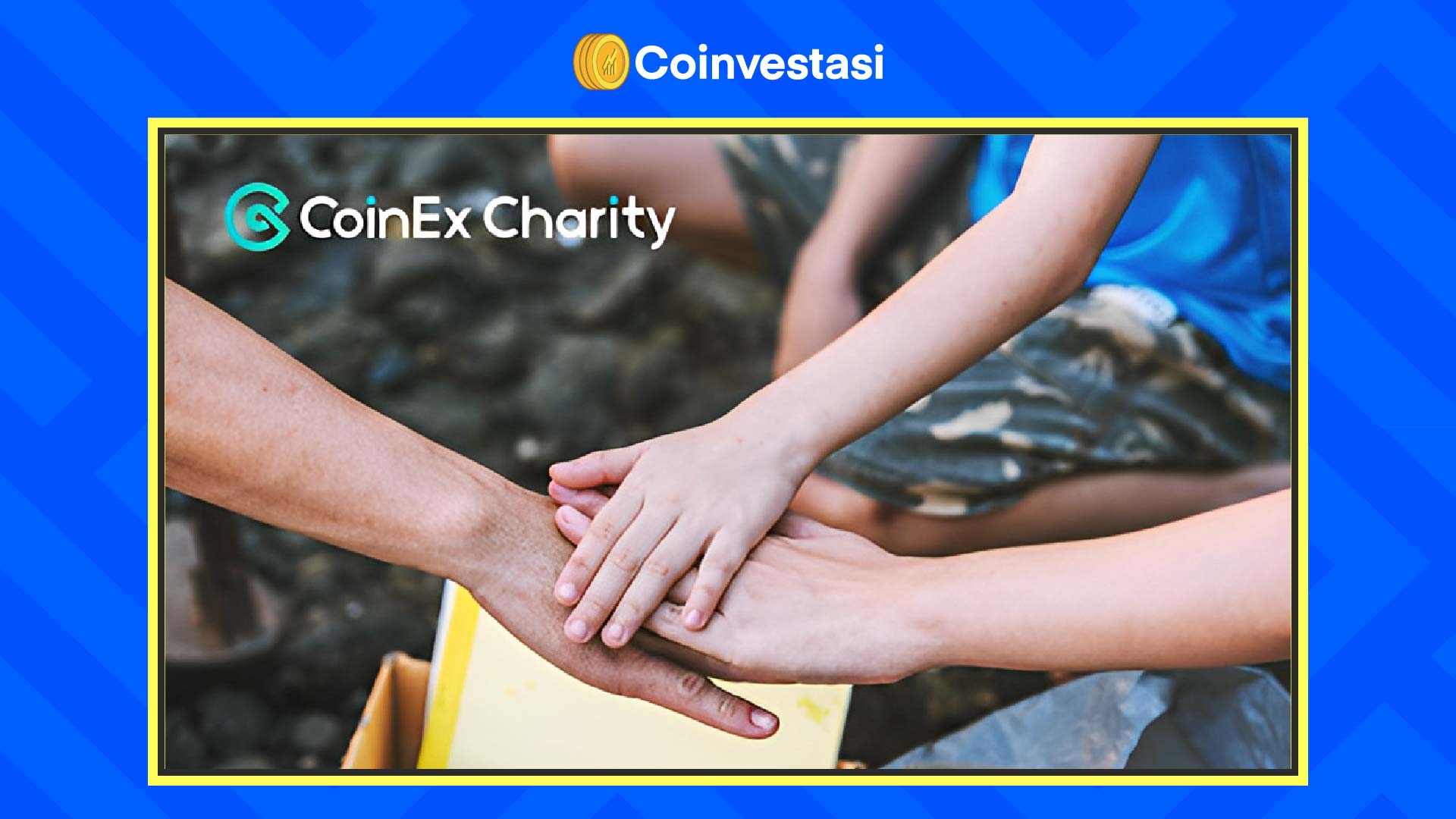 CoinEx Charity Gelar Aksi Kemanusiaan Di Berbagai Negara | Coinvestasi