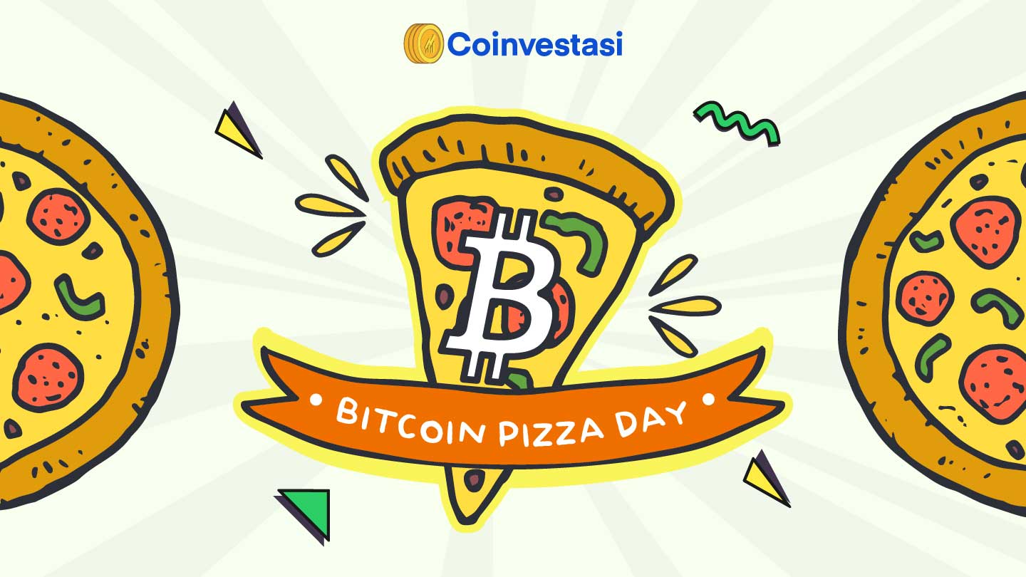 5 Fakta Menarik Bitcoin Pizza Day Coinvestasi