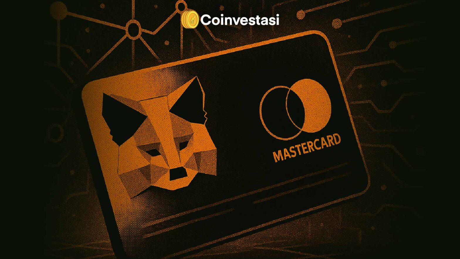 MetaMask Rilis Kartu Pembayaran Kripto Didukung Mastercard